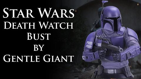 Star Wars Death Watch Bust by Gentle Giant