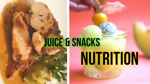 Best Nutrition Snacks and Juice recipe