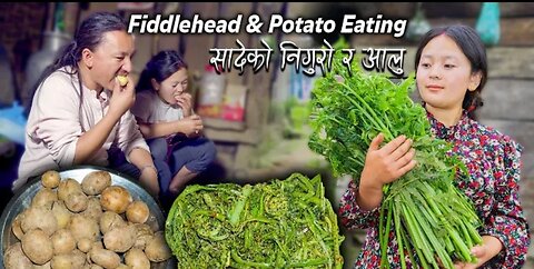 Village style Fiddlehead pickles & potatoes | Nepali #Niguro Recipe cooking & eating | Village vlog