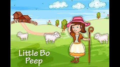 Little Bo Peep has Lost her Sheep - Nursery rhymes for children