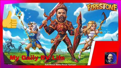 Firestone IDLE RPG Game from Holiday Studios - My Daily RV Life -