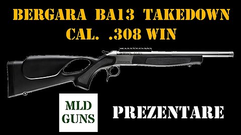 CARABINA BERGARA BA13 TAKEDOWN - @MLD-GUNS