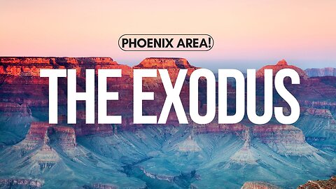 Exodus Event | Phoenix