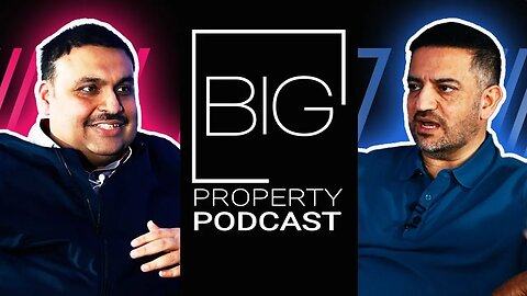 Building Network of 70,000 Property Investors Owais Naveed | BIG Property Podcast Ep 8 | Saj Hussain