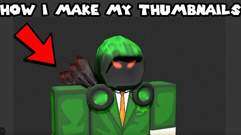 HOW I MAKE MY ROBLOX THUMBNAILS! (2021)