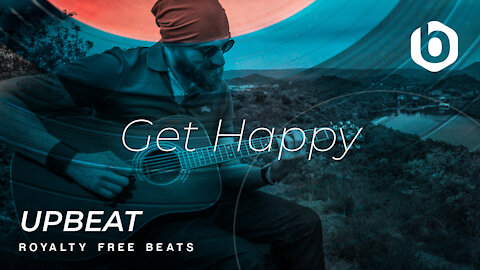 Royalty Free Beats Upbeat Get Happy