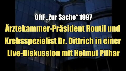 Ärztekammer-Präsident und Krebsspezialist in einer Live-Diskussion mit Helmut Pilhar (ORF I 1997)