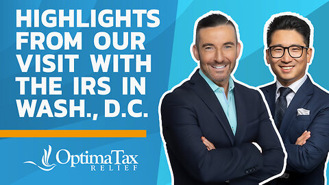 Optima’s Visit with The IRS – 5,000 New Agents, Strategic Operating Plan, & more