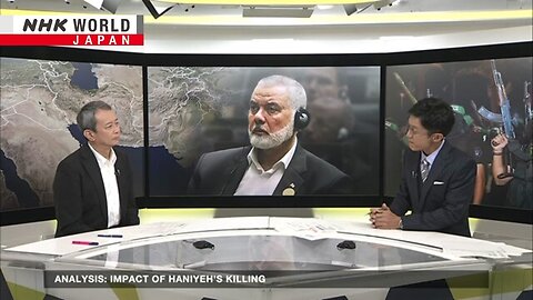 Analysis: Impact of Haniyeh's killingーNHK WORLD-JAPAN NEWS | U.S. NEWS ✅