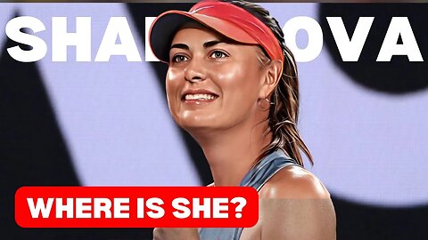 How good was MARIA SHARAPOVA? Where is SHE?