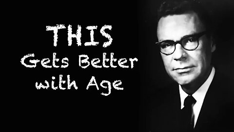 Here is Where You Get Better with Age The College Myth Earl Nightingale