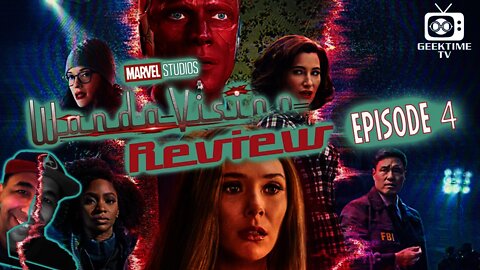 WandaVision Episode 4 Review Redux