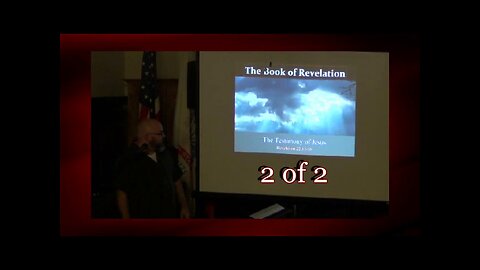 The Testimony of Jesus (Revelation 22:13-16) 2 of 2