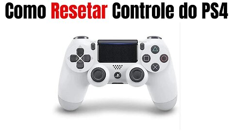 Como Resetar Controle do PS4