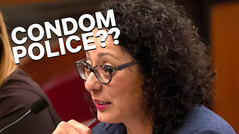 Establishing the California Condom Police | Dumbest Bill in America