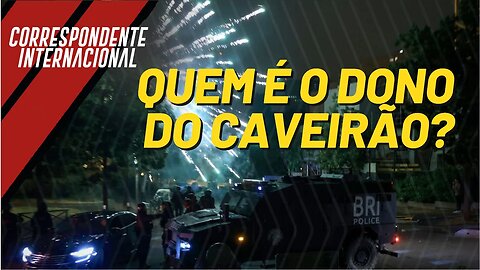 Quem é o dono do Caveirão? - Correspondente Internacional nº 145 - 09/07/23