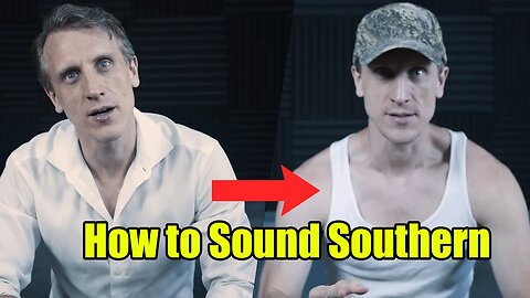 How to do a Southern Accent