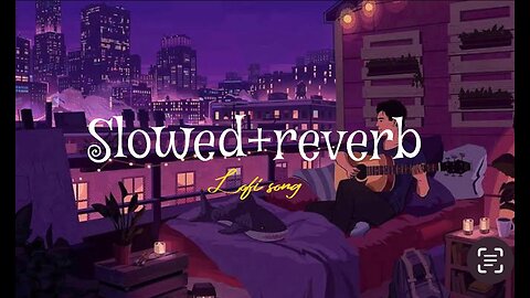 Slowed+reverb song || trending song || mind relax music