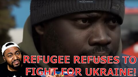 Congo Refugee Who Was Taken In By Ukraine Refuses To Stay And Fight Against Russia