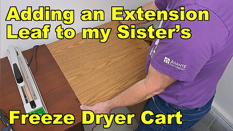 Sister's Freeze Dryer Cart - Adding an Extension Leaf