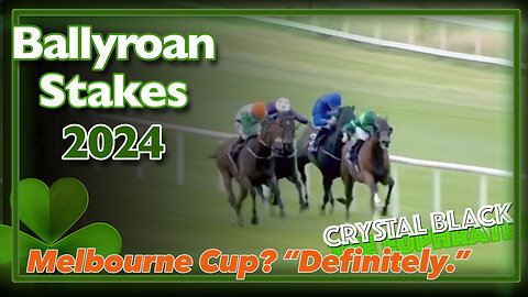 2024 Ballyroan Stakes | CRYSTAL BLACK - Melbourne Cup bound