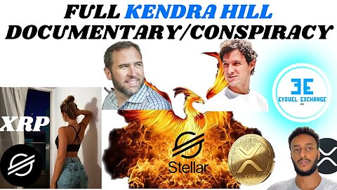 RIPPLE XRP STELLAR LUMENS XLM KENDRA HILL CONSPIRACY DEEP DIVE It gets freaky