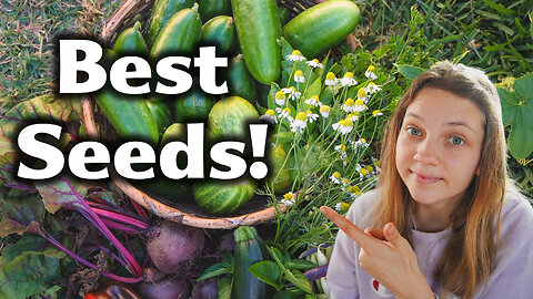 My MUST GROW Seed Varieties - HEIRLOOM GARDENING