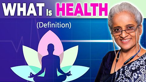 What is Health ? | स्वास्थ्य क्या है ? | Dr. Susan Raj