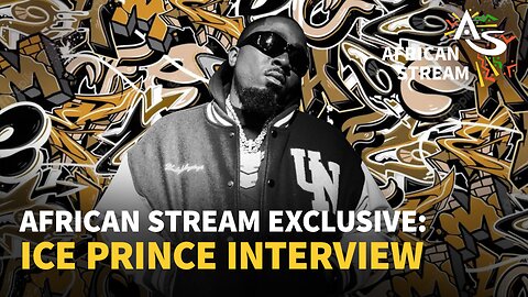 African Stream Exclusive: Ice Prince Interview