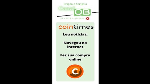 CanalQb - Cointimes - Criptoback - Apenas ganhe Bitcoin, navegando, lendo, comprando seus produtos