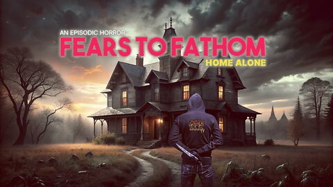 WTF is Going on in Fears to Fathom Home Alone!?? | Episode 2 | Game Dojo TV