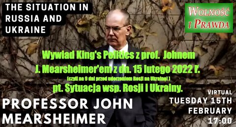 Atak Rosji na Ukrainę - jaki jest tego powód [Prof. J. Mearsheimer]