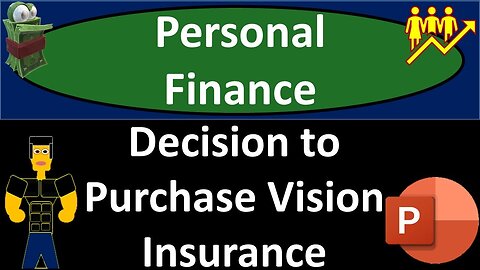 Decision to Purchase Vision Insurance