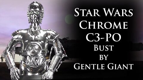 Star Wars Chrome C3-PO Bust by Gentle Giant