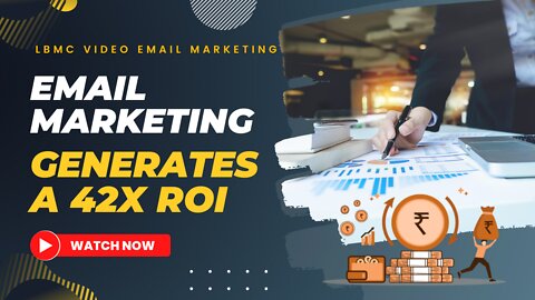 Email Marketing generates a 42x ROI2