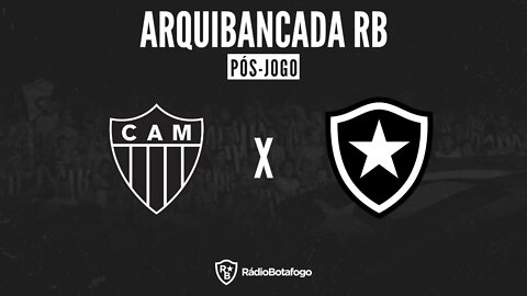 PÓS JOGO - ATLÉTICO-MG 0 X 2 BOTAFOGO (AO VIVO)