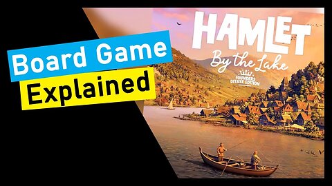 🌱Short Preview of Hamlet the Village Building Game + By the Lake Expansion