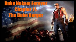 Duke Nukem Forever Chapter 11: The Duke Burger