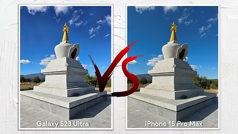 iPhone 15 pro max vs Samsung s23 ultra camera comparison