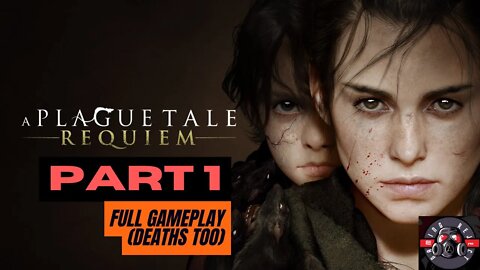 A PLAGUE TALE - REQUIEM [Hard Mode] Gameplay Walkthrough Part 1[PC - ULTRA] No Commentary(FULL GAME)