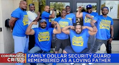 Family Dollar security guard shot to death remembered as a loving father