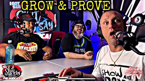 Grow & Prove | From IGSSTS (Ep.112) “Cupid Cough” | ChadArmesTV Clips