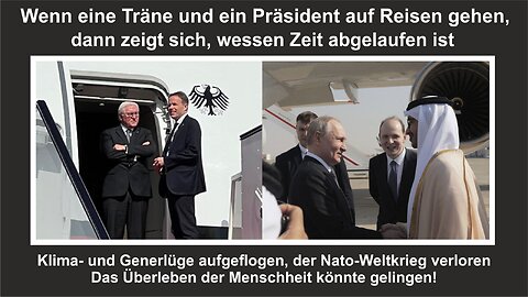 Wenn eine Träne und ein Präsident auf Reisen gehen, dann zeigt sich, wessen Zeit abgelaufen ist