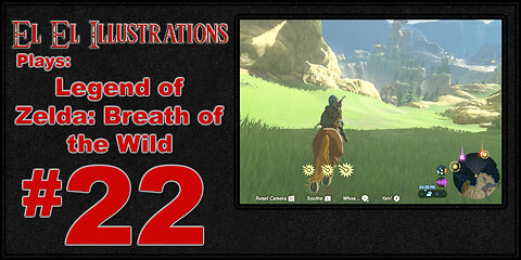 El El Plays Legend of Zelda Breath of the Wild Episode 22: Legend Of GPS