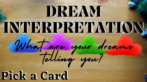 DREAM Interpretation: What are your dreams trying to tell you? || PICK A CARD (Timeless)