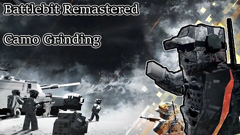 Battlebit Remastered Camo Grinding