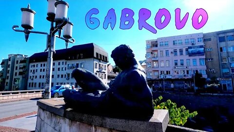 Veliko Tarnovo and Beyond: Episode:5 Gabrovo: A Walk Through the City of Humour #4k