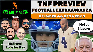 TNF Cowboys & Giants Preview, NFL Week 4 Look Ahead, College Football Nuggets