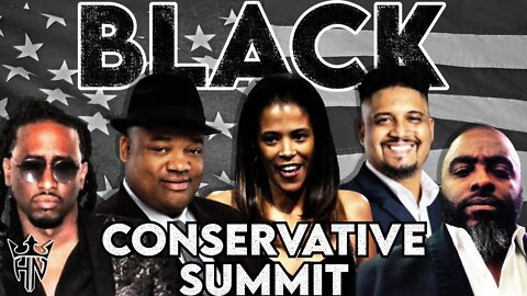 Black Conservative Summit with Jason Whitlock, Sonnie Johnson, Jeff Charles, Uncle Hotep