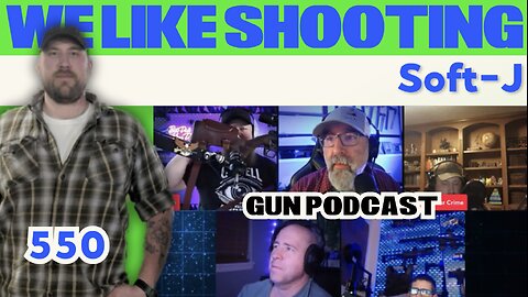 Soft-J - We Like Shooting 550 (Gun Podcast)